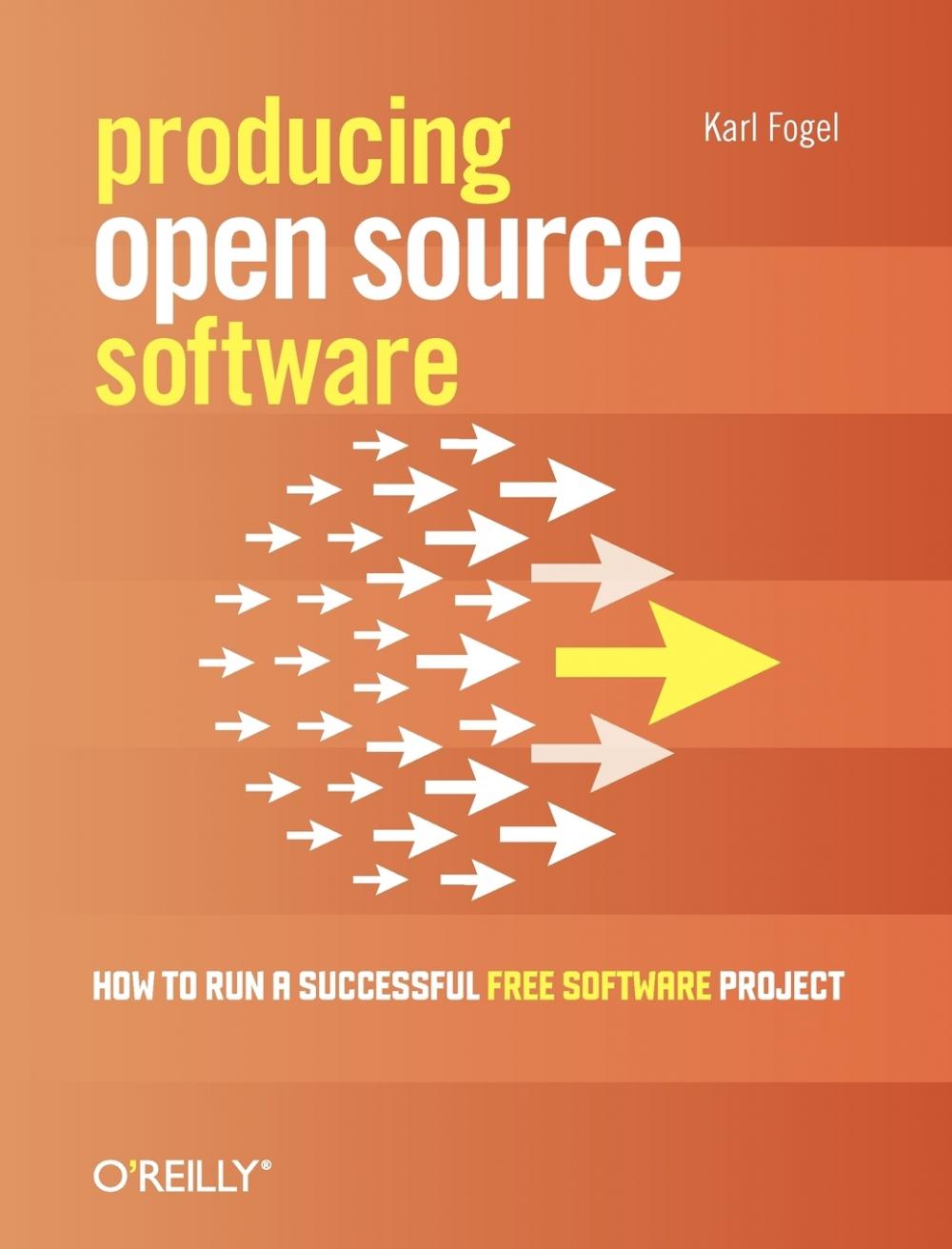 【预售按需印刷】Producing Open Source Software