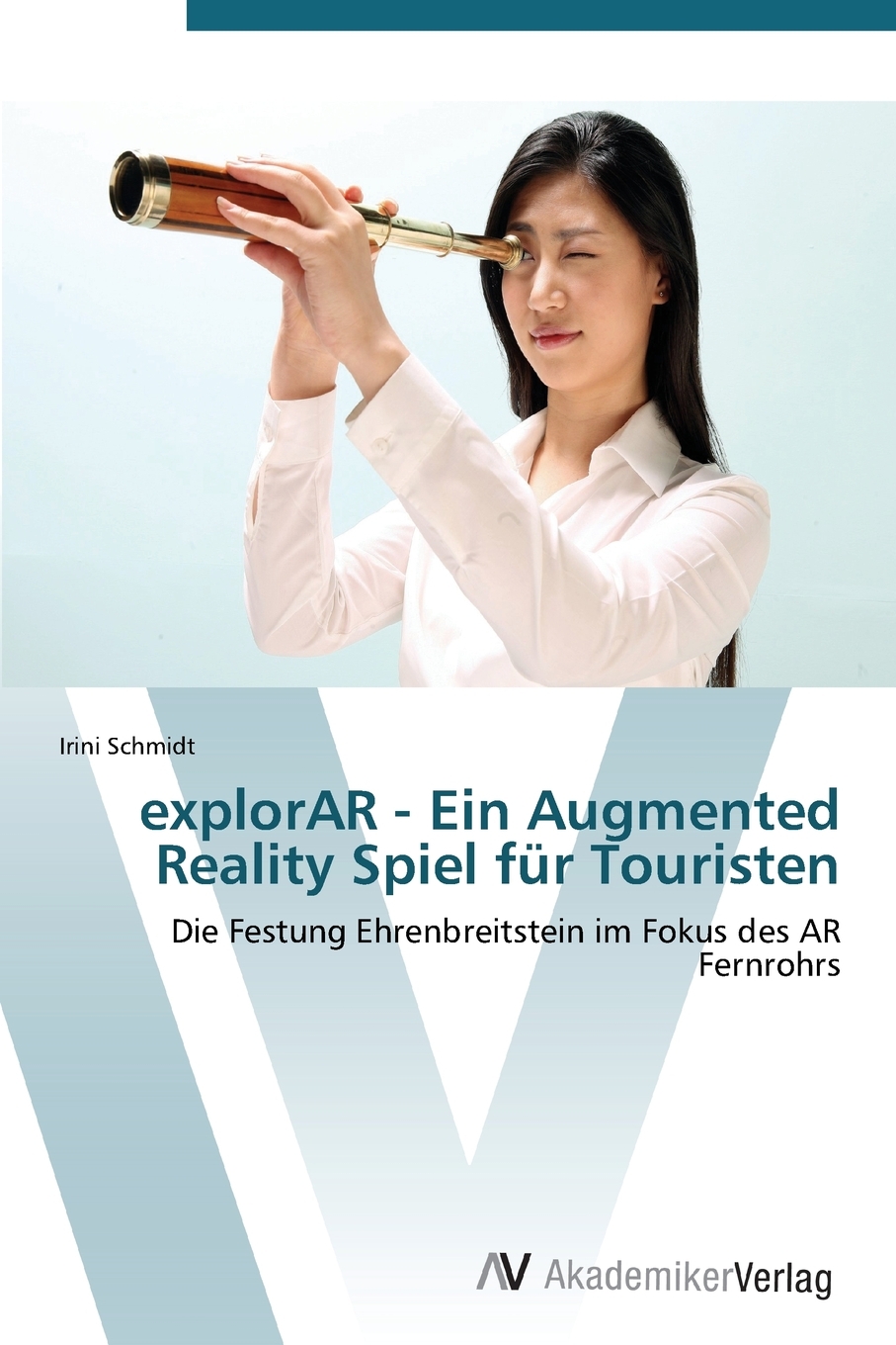 预售按需印刷explorAR- Ein Augmented Reality Spiel für Touristen德语ger-封面