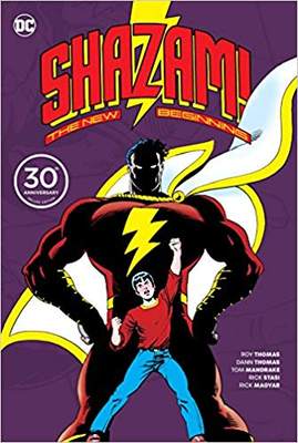 雷霆沙赞：一个新的开始 30周年纪念版豪华精装版 英文原版 Shazam: A New Beginning 30th Anniversary Deluxe Edition 中图