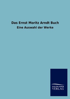 预售 按需印刷 Das Ernst Moritz Arndt Buch德语ger