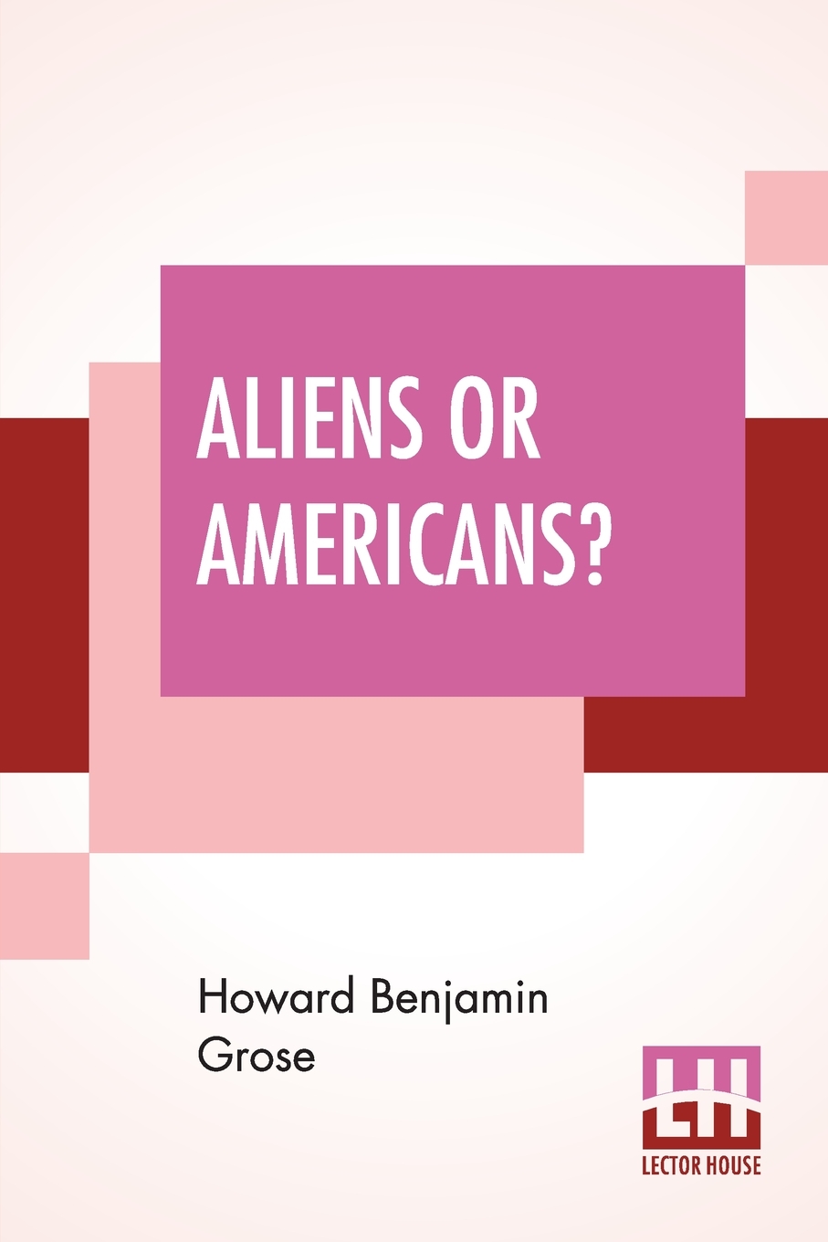 【预售按需印刷】Aliens Or Americans?