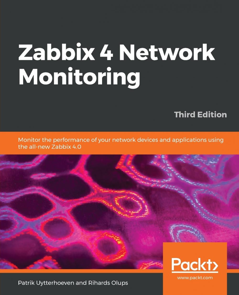 【预售按需印刷】Zabbix 4 Network Monitoring- Third Edition