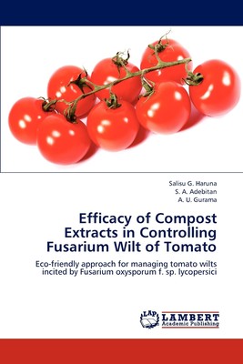 【预售 按需印刷】Efficacy of Compost Extracts in Controlling Fusarium Wilt of Tomato