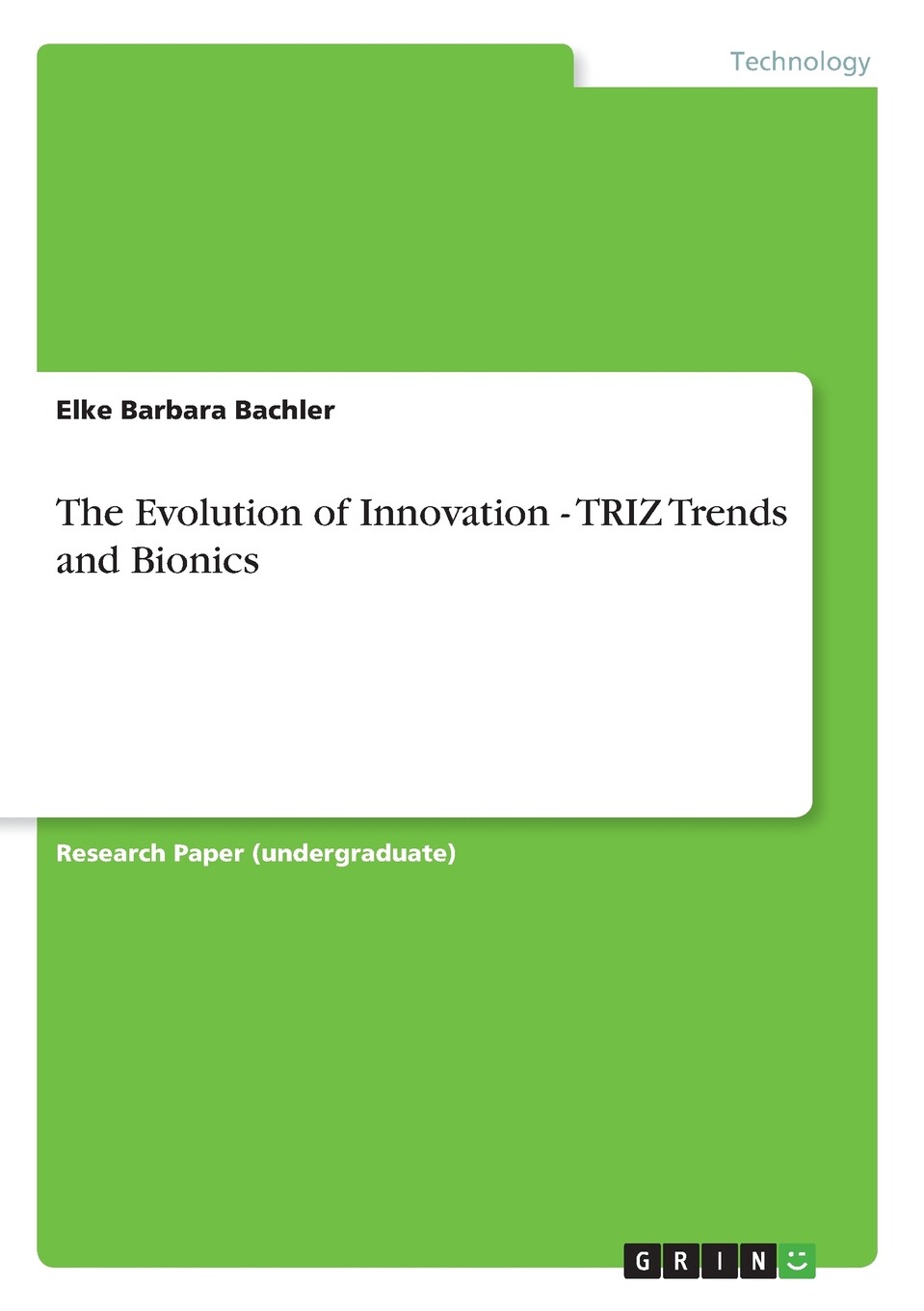 按需印刷the evolution of innovation - triz trends and bionics