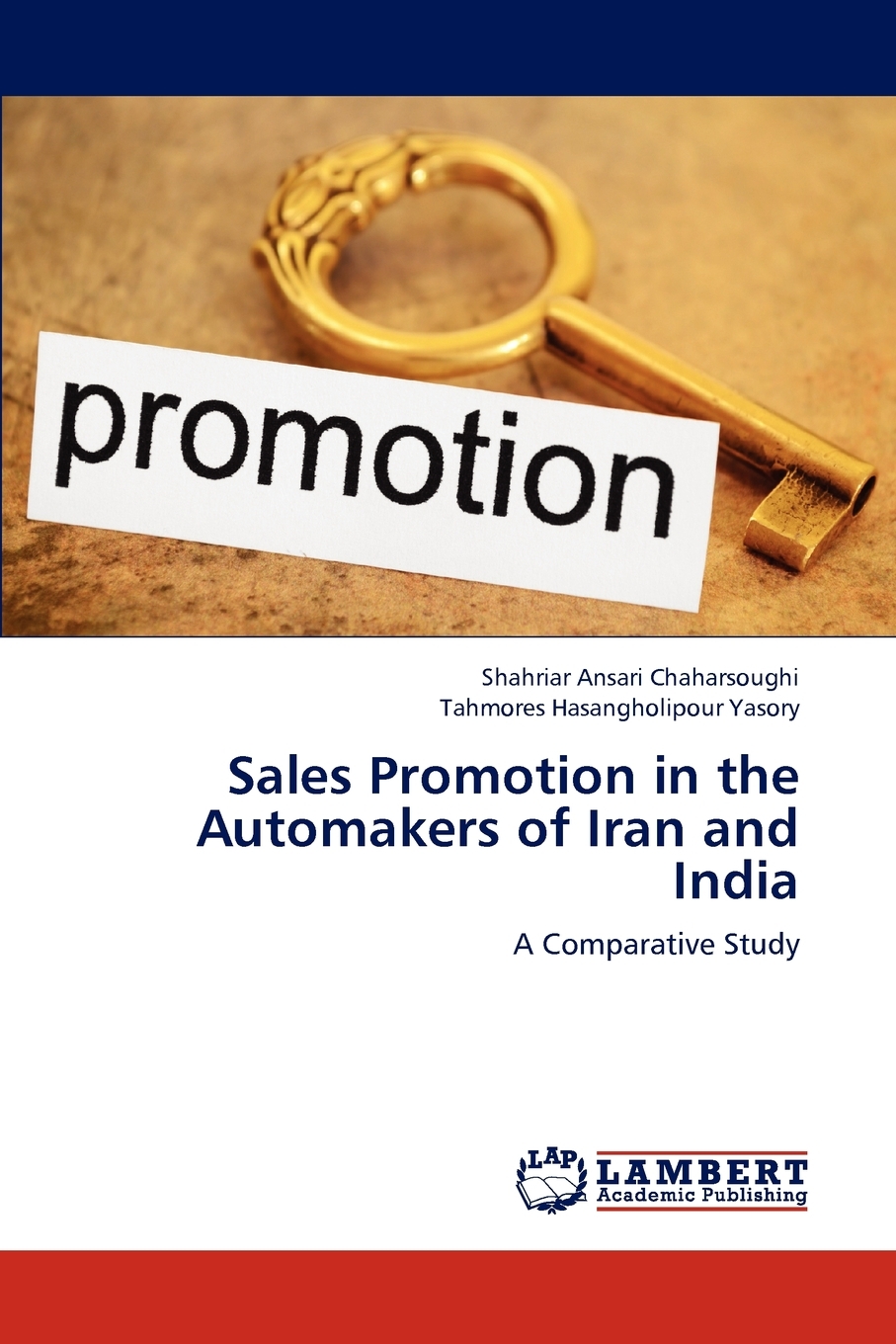 【预售按需印刷】Sales Promotion in the Automakers of Iran and India