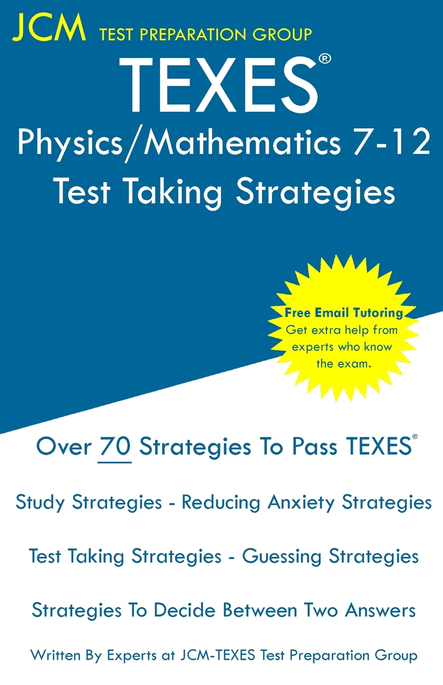 预售按需印刷 TEXES Physics/Mathematics 7-12- Test Taking Strategies