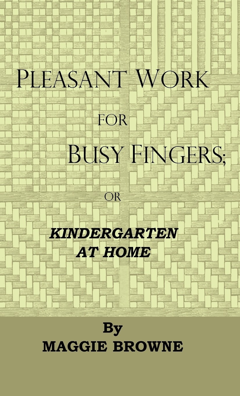 【预售 按需印刷】pleasant work for busy fingers - or
