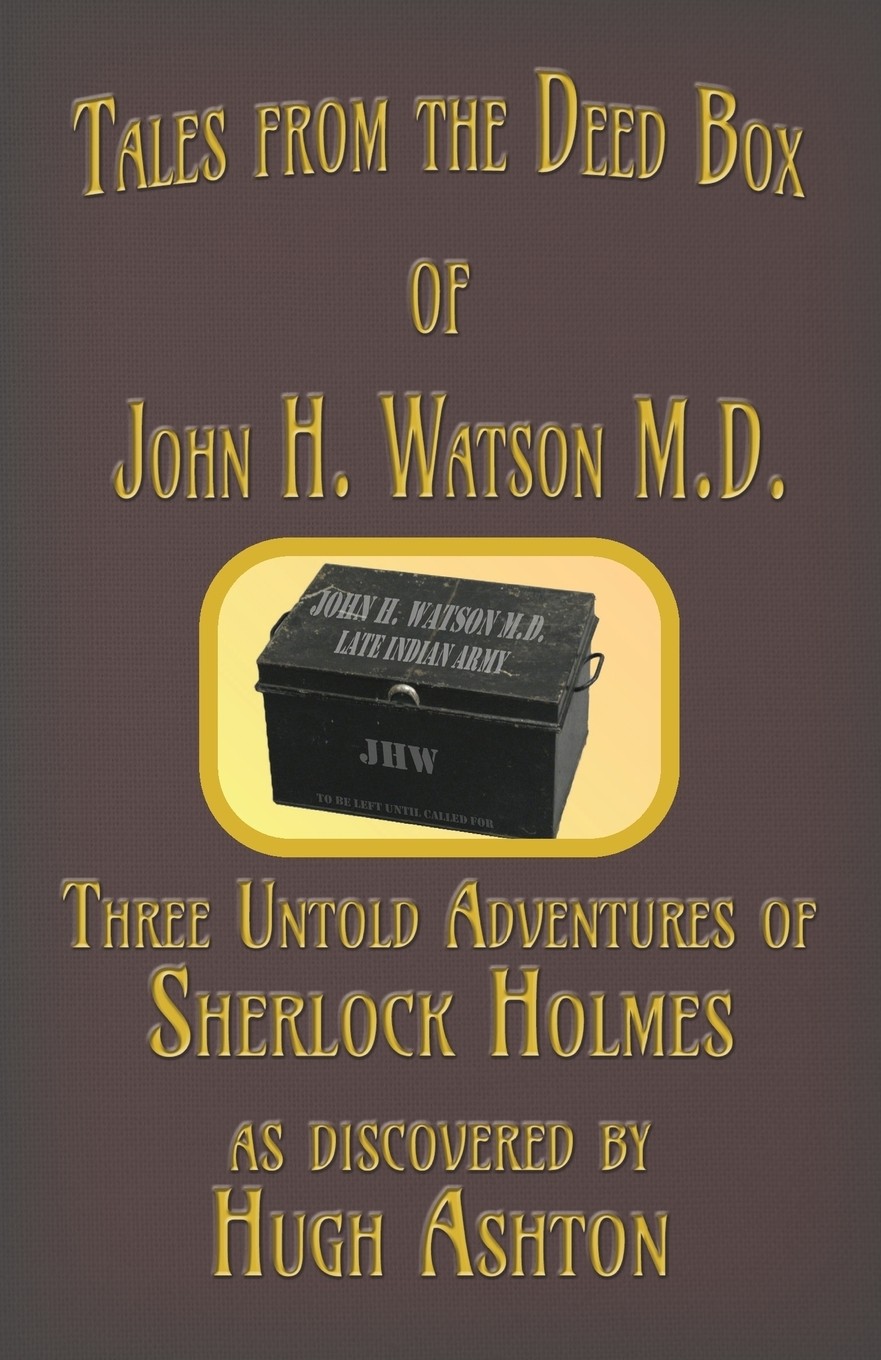预售 按需印刷tales from the deed box of john h. watson m.d.