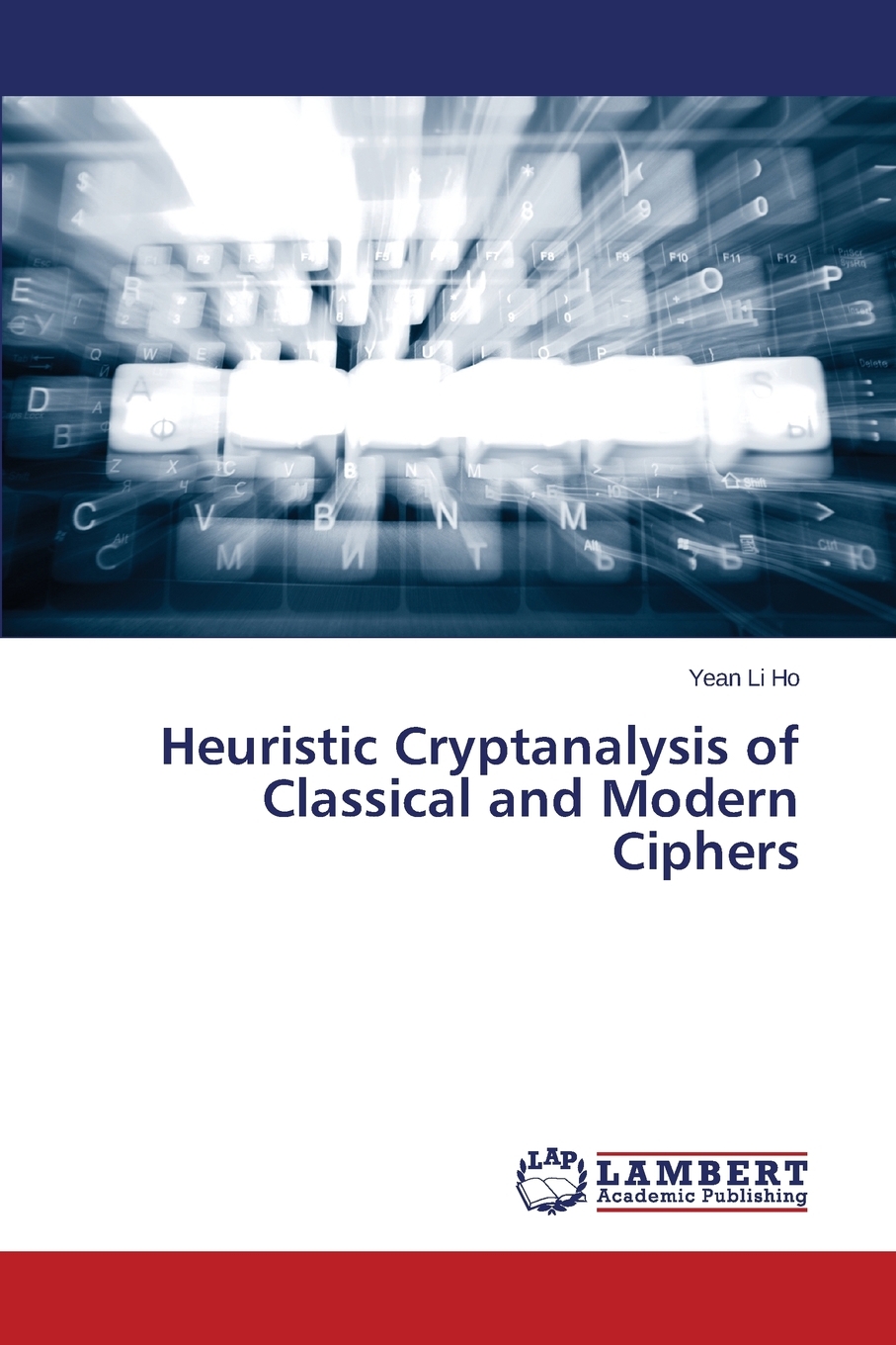 【预售 按需印刷】heuristic cryptanalysis of classical and modern