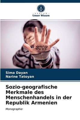 预售 按需印刷Sozio-geografische Merkmale des Menschenhandels in der Republik Armenien德语ger