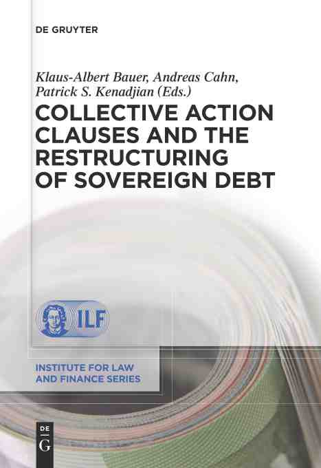 预售 按需印刷 Collective Action Clauses and the Restructuring of Sovereign Debt