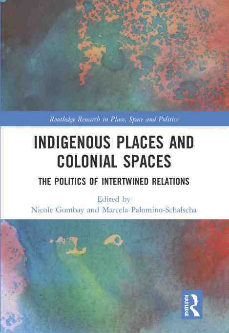 预售按需印刷 Indigenous Places and Colonial Spaces