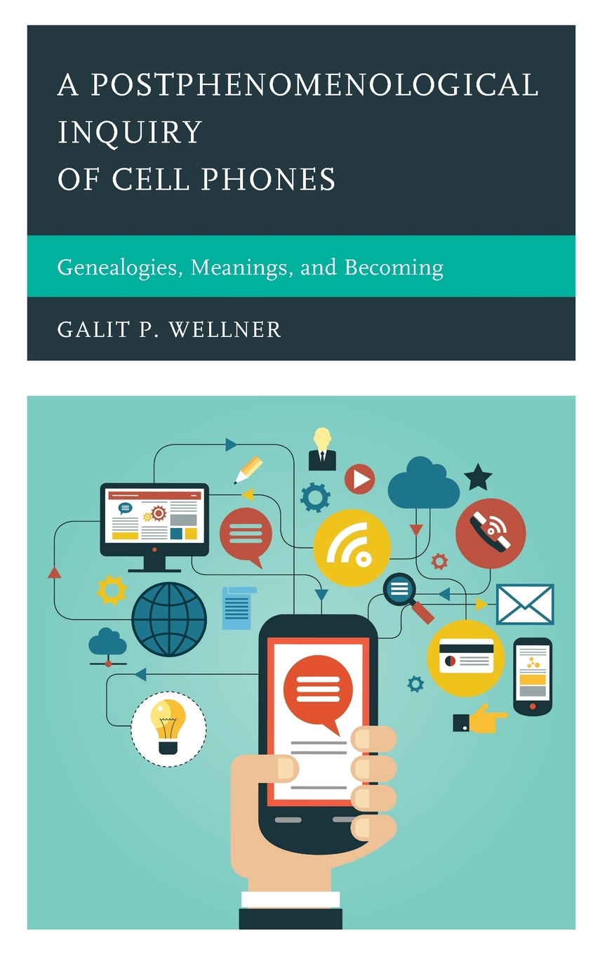 【预售按需印刷】A Postphenomenological Inquiry of Cell Phones-封面
