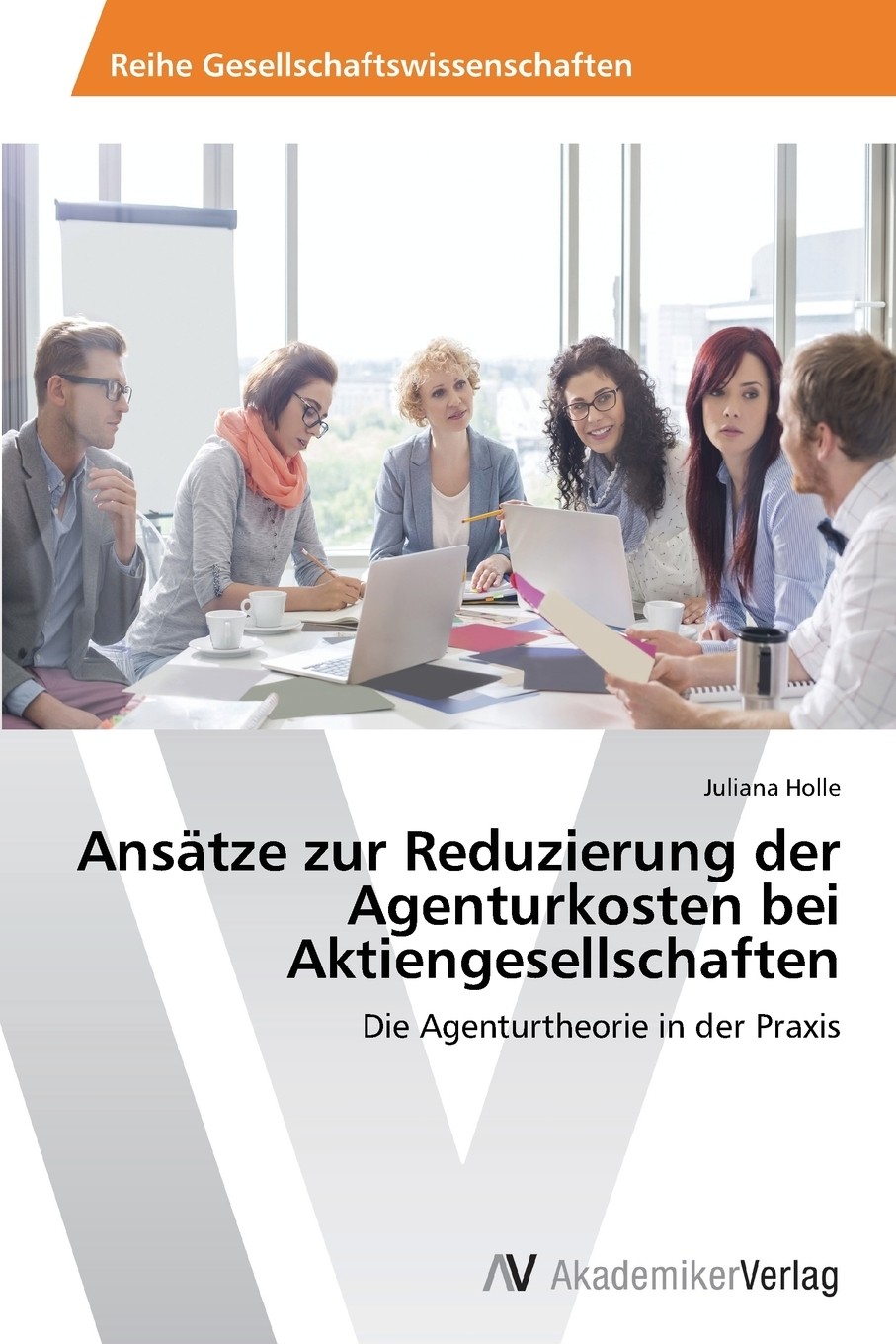 tze zur reduzierung der agenturkosten bei aktiengesellschaften