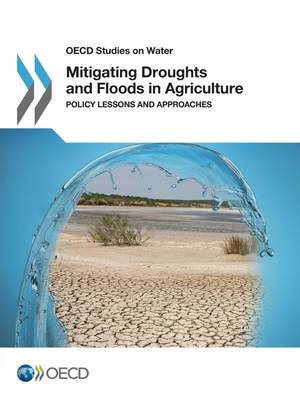 【预售 按需印刷】OECD Studies on Water Mitigating Droughts and Floods in Agriculture