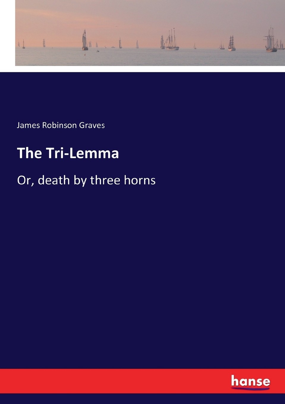 预售 按需印刷 the tri-lemma