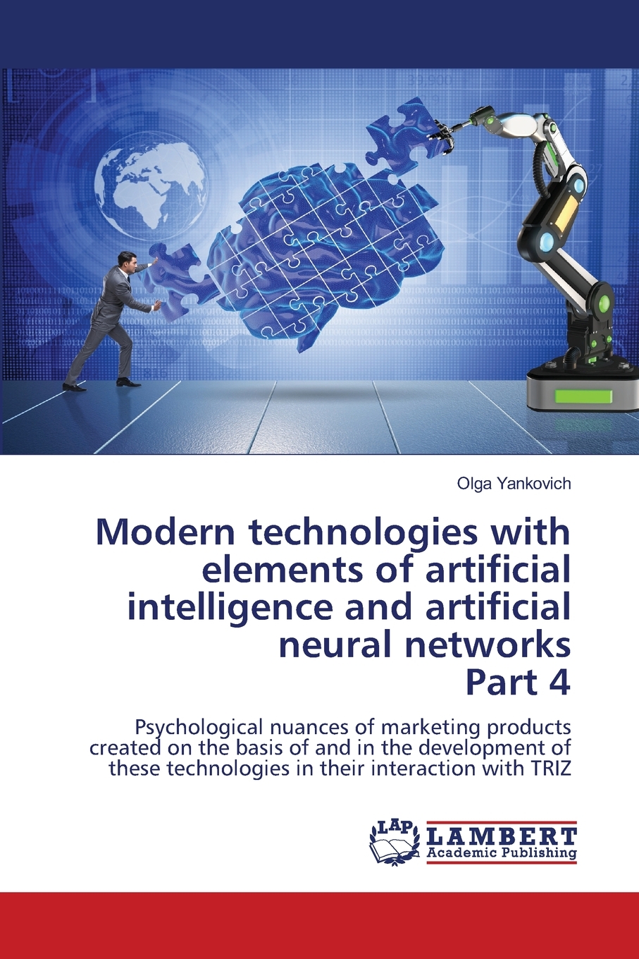 预售按需印刷 Modern technologies with elements of artificial intelligence and artificial neural networks Part 4