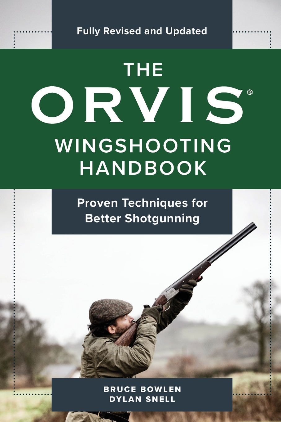 【预售 按需印刷】The Orvis Wingshooting Handbook  Fully Revised and Updated