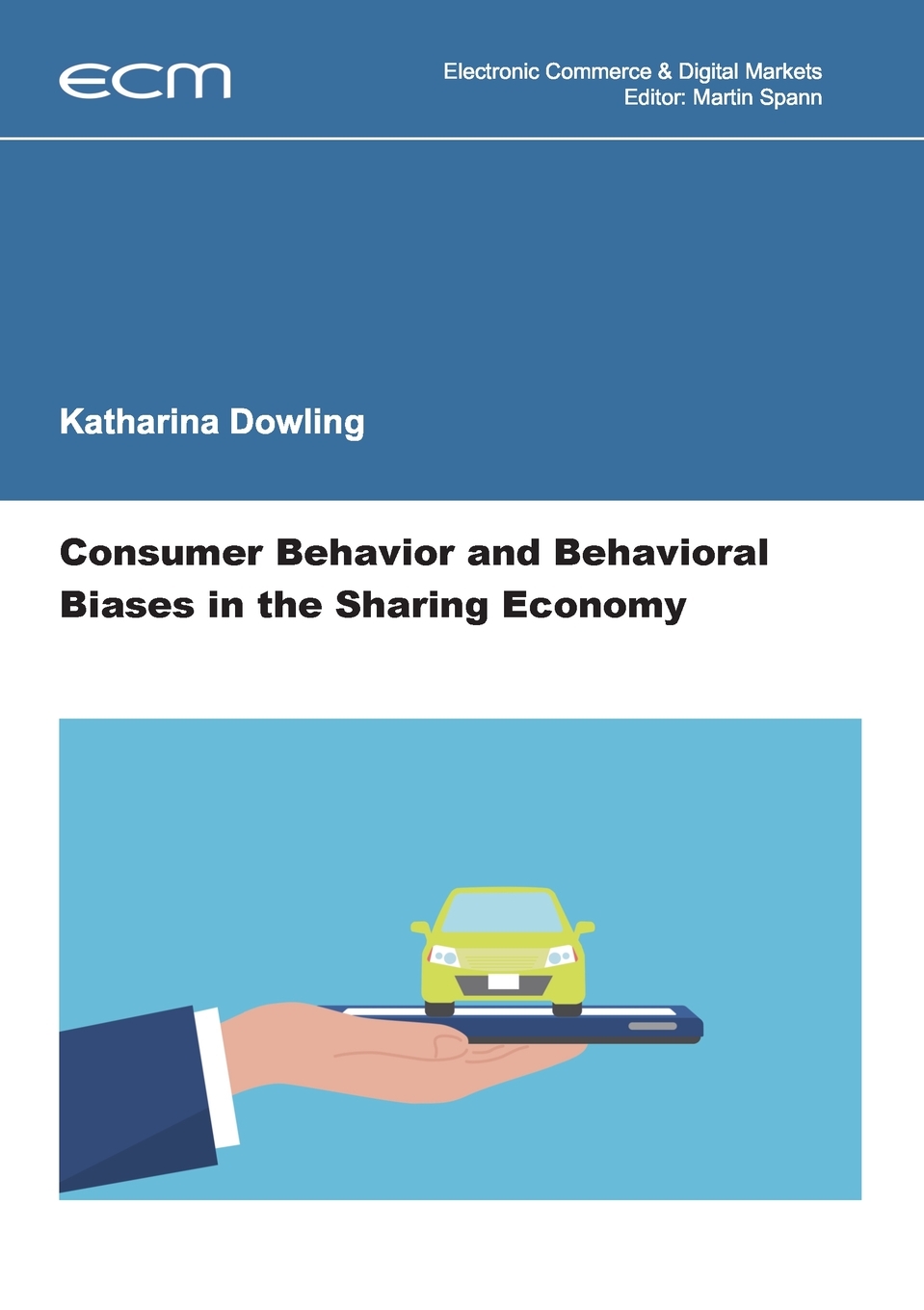 预售按需印刷 Consumer Behavior and Behavioral Biases in the Sharing Economy-封面