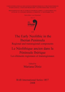 预售 the 按需印刷 Early dans ancien Neolithic Peninsula Ibérique The Iberian Néolithique Péninsule