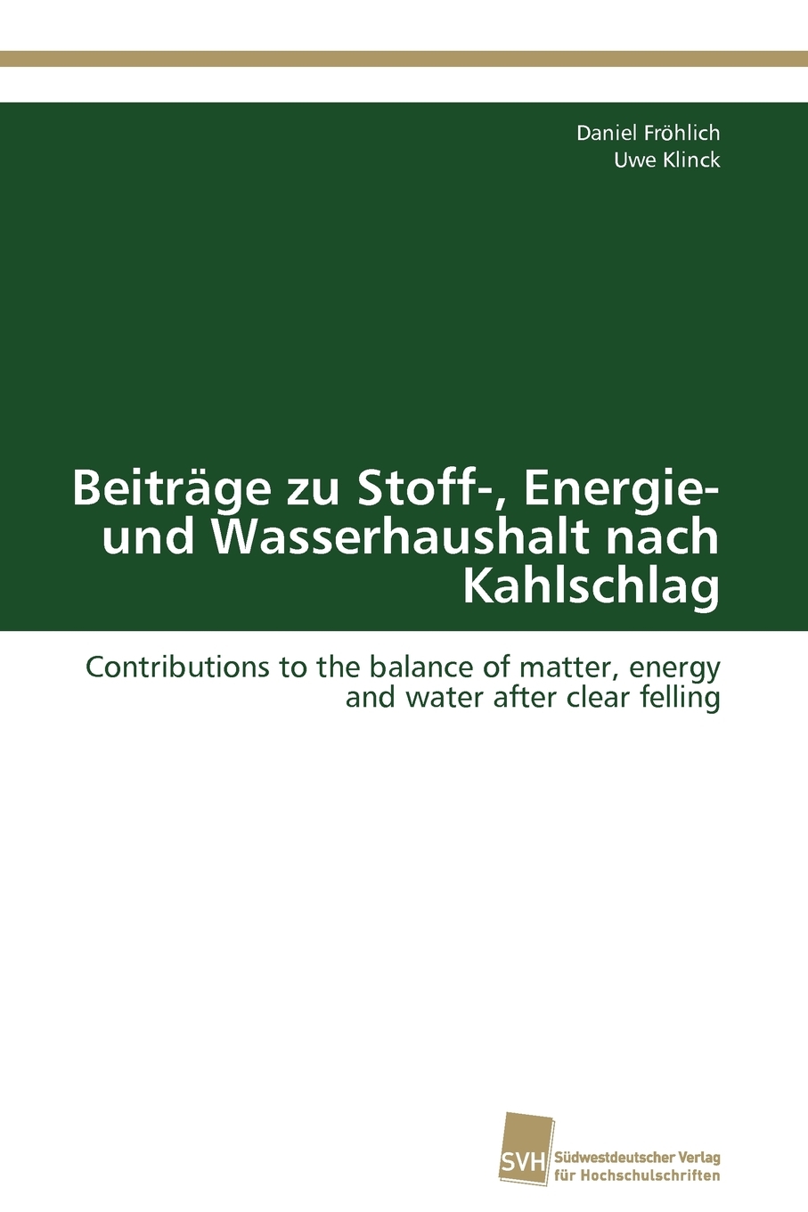 预售按需印刷Beitr?ge zu Stoff- Energie- und Wasserhaushalt nach Kahlschlag德语ger