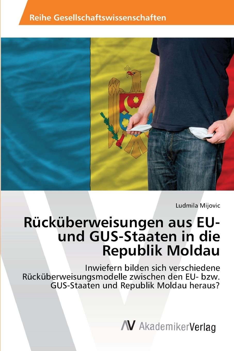 预售按需印刷Rücküberweisungen aus EU- und GUS-Staaten in die Republik Moldau德语ger