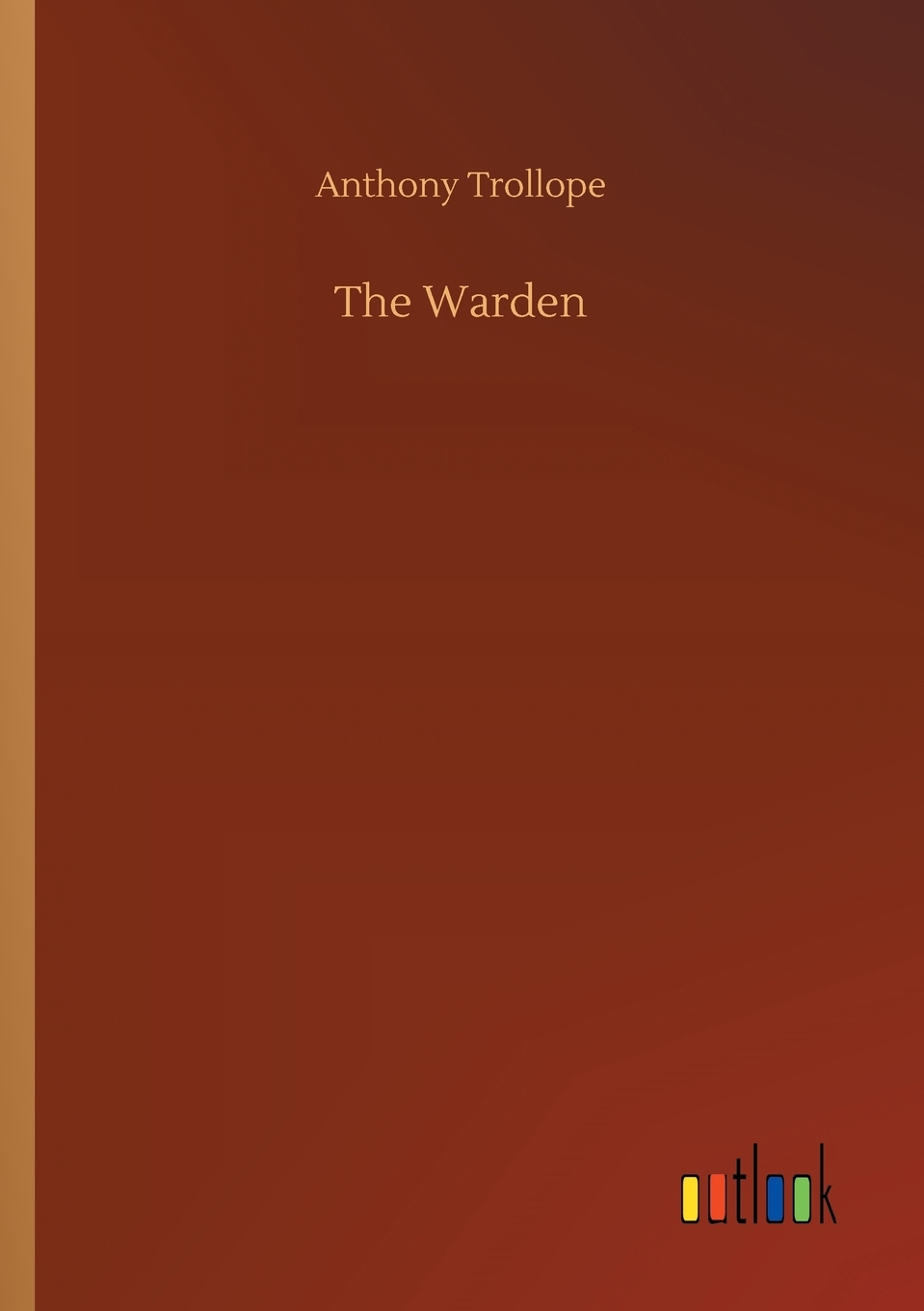 【预售 按需印刷】The Warden 书籍/杂志/报纸 文学小说类原版书 原图主图