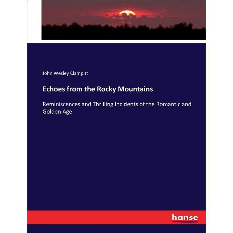 预售 按需印刷  Echoes from the Rocky Mountains 书籍/杂志/报纸 社会科学类原版书 原图主图