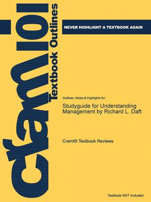 预售 按需印刷 Studyguide for Understanding Management by Richard L. Daft  ISBN