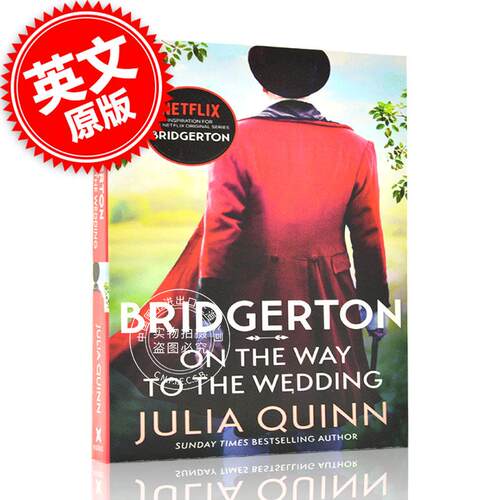 布里奇顿 系列小说 英文原版 Bridgerton: On The Way To The Wedding 奈飞网剧 布里杰顿家族 Julia Quinn茱莉亚·奎因 中图