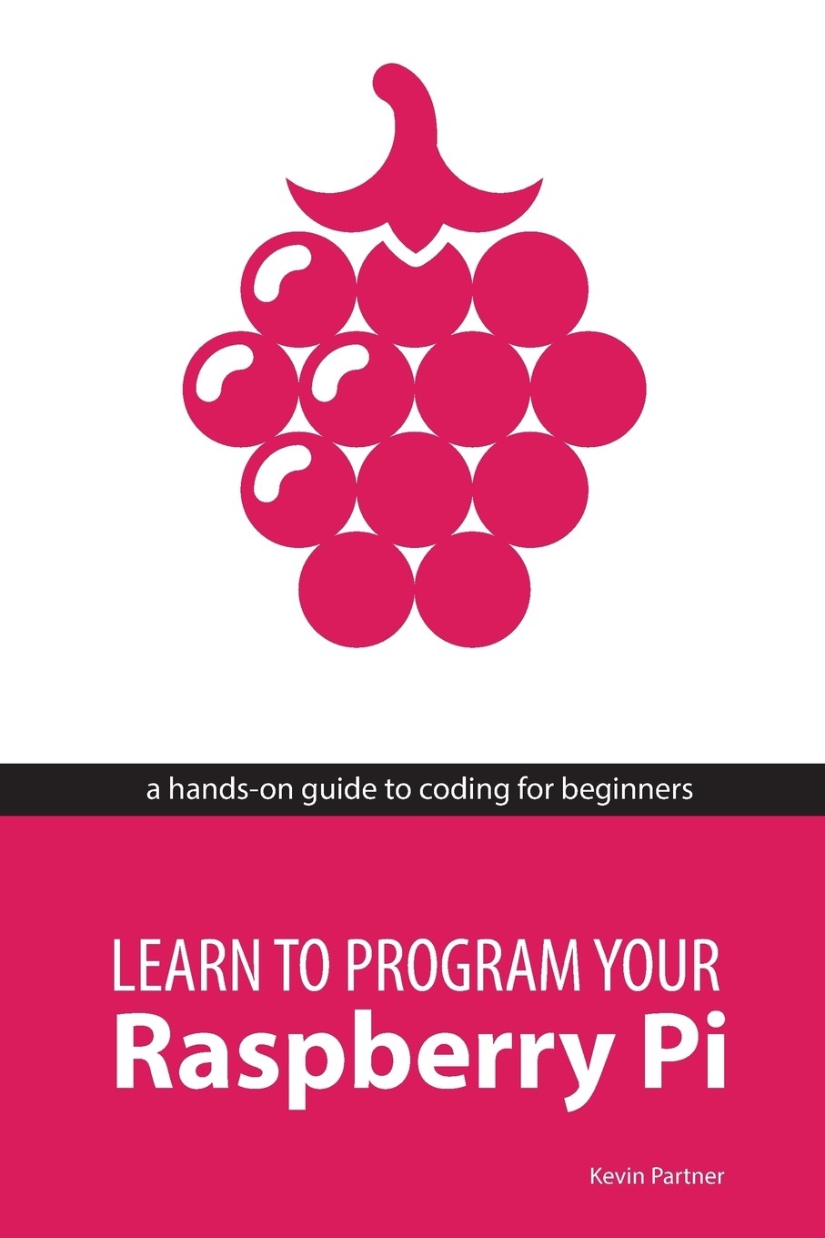 【预售 按需印刷】learn to program your raspberry pi
