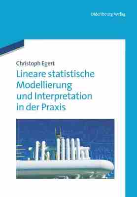 预售 按需印刷 Lineare statistische Modellierung und Interpretation in der Praxis