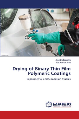 【预售 按需印刷】Drying of Binary Thin Film Polymeric Coatings