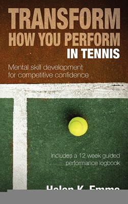 【预售 按需印刷】Transform How You Perform in Tennis