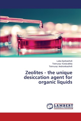 预售 按需印刷 Zeolites - the unique desiccation agent for organic liquids