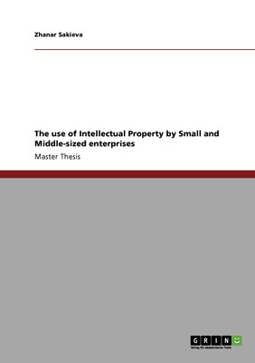 预售 按需印刷The use of Intellectual Property by Small and Middle-sized enterprises