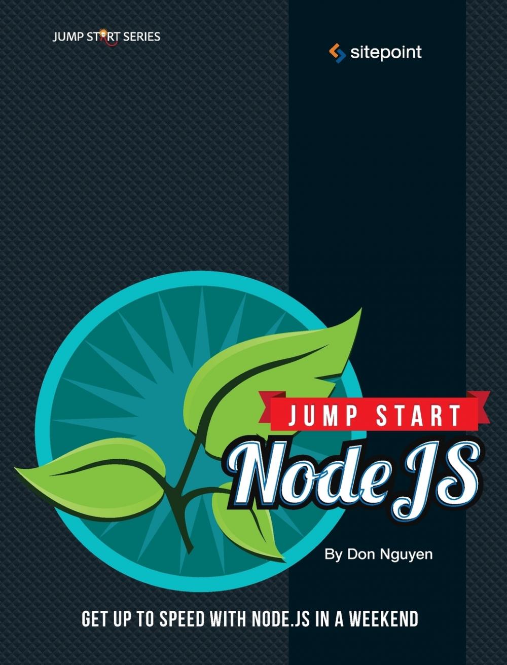 【预售 按需印刷】Jump Start Node.js 书籍/杂志/报纸 原版其它 原图主图