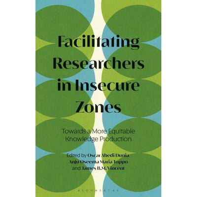 预售 Facilitating Researchers in Insecure Zones英文原版 Bloomsbury
