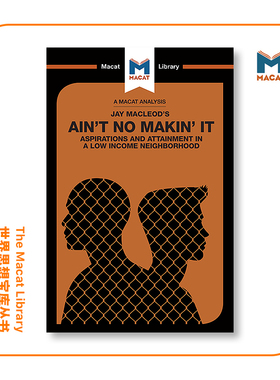 预售   杰伊·麦克劳德的《非诚勿扰：低收入社区的愿望与成就》分析An Analysis of Jay MacLeod's Ain't No Makin' It