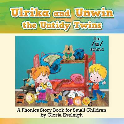 【预售 按需印刷】Ulrika and Unwin  the Untidy Twins