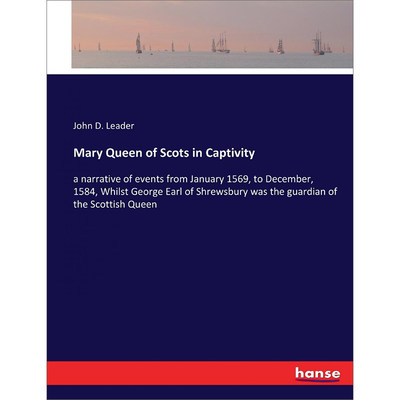 预售 按需印刷  Mary Queen of Scots in Captivity