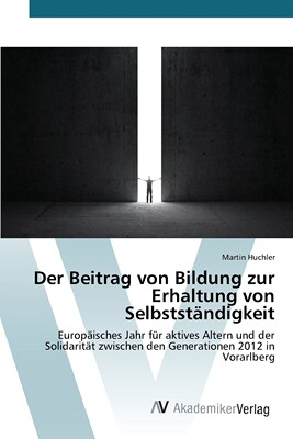 预售 按需印刷Der Beitrag von Bildung zur Erhaltung von Selbstst?ndigkeit德语ger