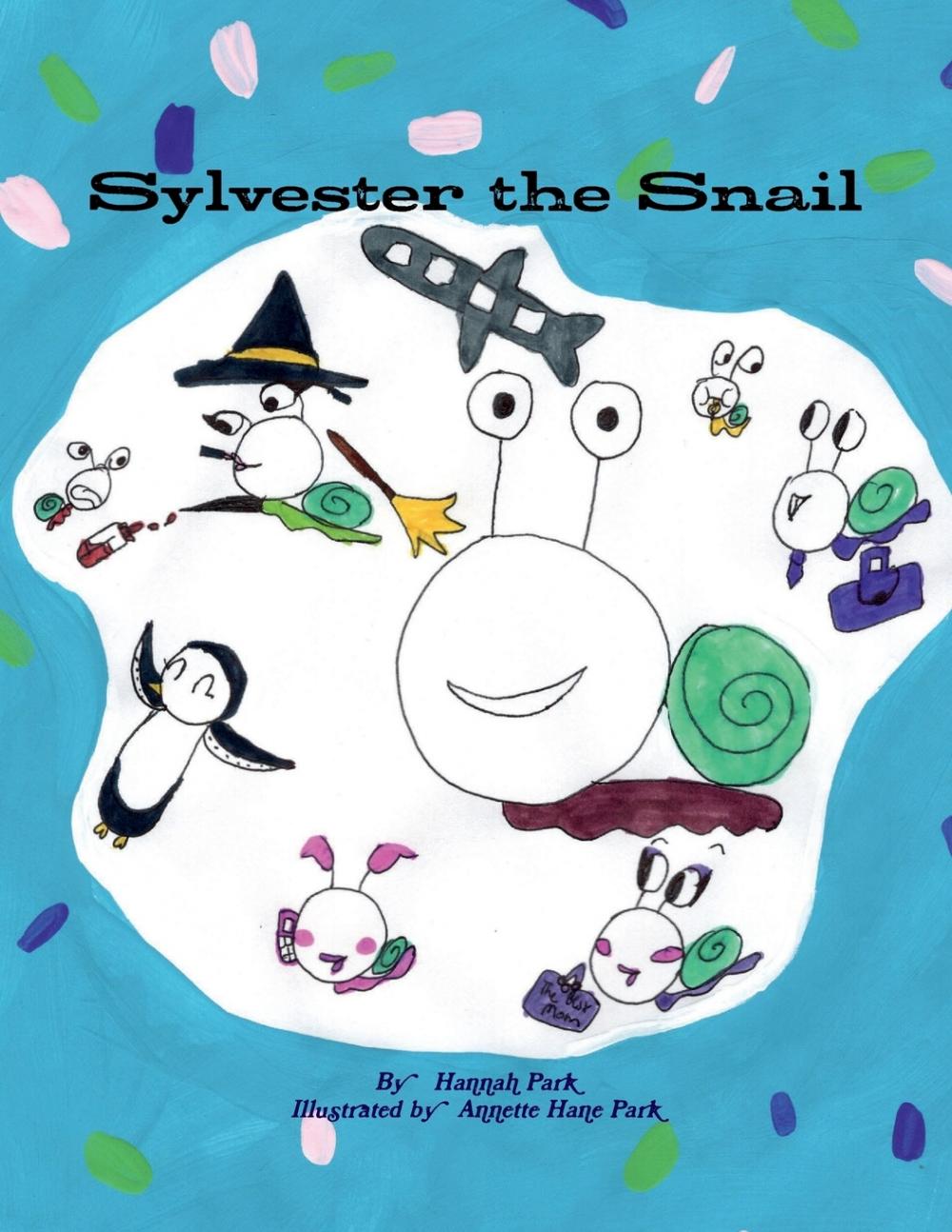 【预售按需印刷】Sylvester the Snail