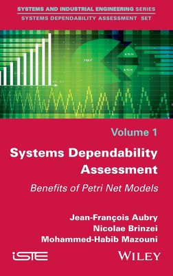 预售 按需印刷Systems Dependability Assessment: Benefits Of Petri Net Models