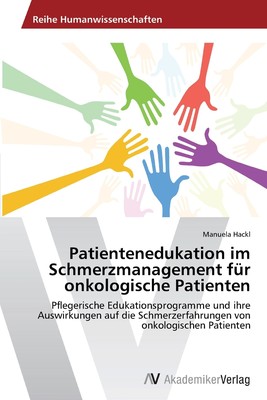 预售 按需印刷Patientenedukation im Schmerzmanagement für onkologische Patienten德语ger