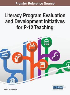 【预售 按需印刷】Literacy Program Evaluation and Development Initiatives for P-12 Teaching