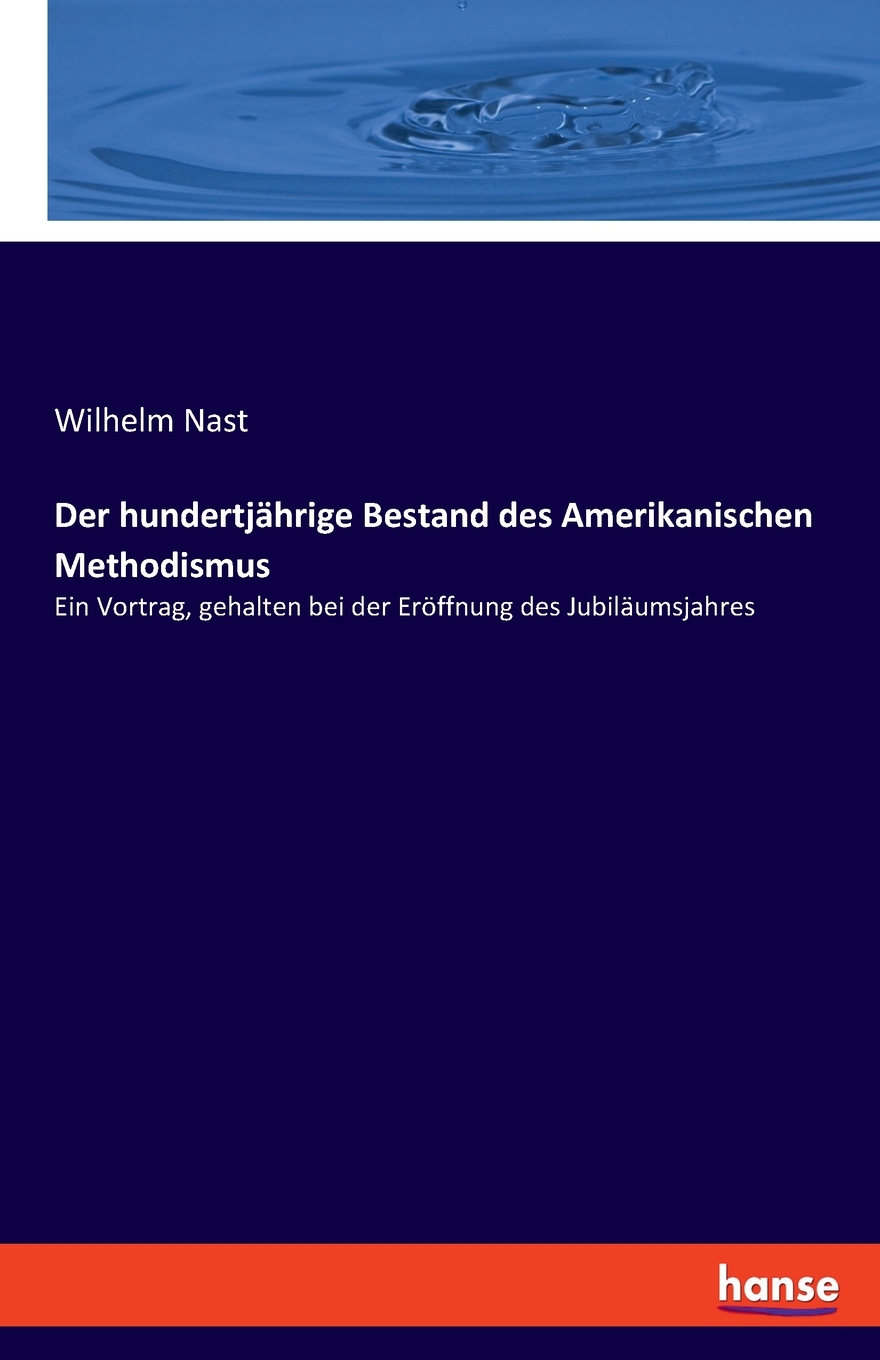 预售 按需印刷Der hundertj?hrige Bestand des Amerikanischen Methodismus德语ger 书籍/杂志/报纸 原版其它 原图主图