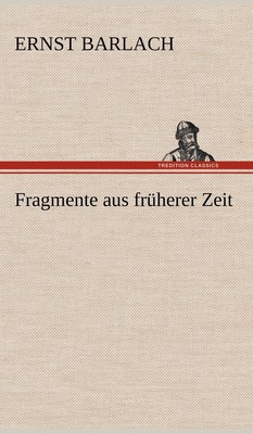 预售 按需印刷 Fragmente Aus Fruherer Zeit德语ger