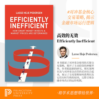 普林斯顿现货 海外直订 Efficiently Inefficient有效避险：聪明投资与市场价格是如何确定的 中图原版进口 [9780691196091]