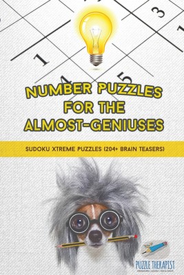 预售 按需印刷 Number Puzzles for the Almost-Geniuses | Sudoku Xtreme Puzzles (204+ Brain Teasers)